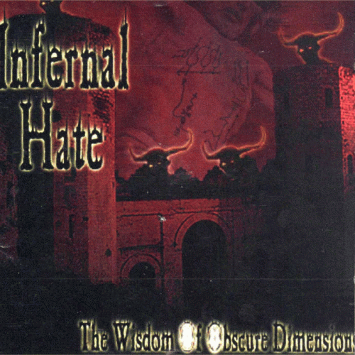 Infernal Hate (ESP) : The Wisdom of Obscure Dimension
